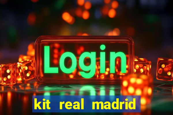 kit real madrid dls 19